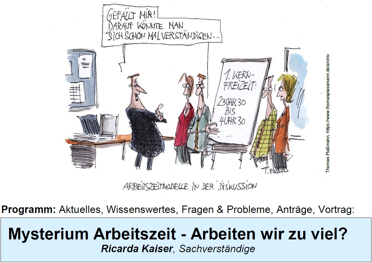 Karikatur zur Arbeitszeit und Hinweis auf Vortrag 